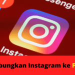 Cara Menghubungkan Instagram ke Fanspage Facebook